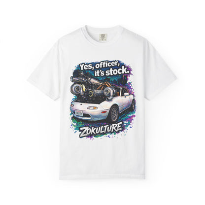 Zokulture "Yes, Officer, Its Stock" Miata Tee